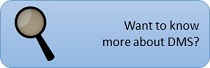 Want to know more about DMS?